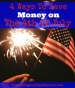 4th of July is one of my favorite holidays, but it can break the budget before it even starts. Here are 4 ways to save money on the 4th of July!