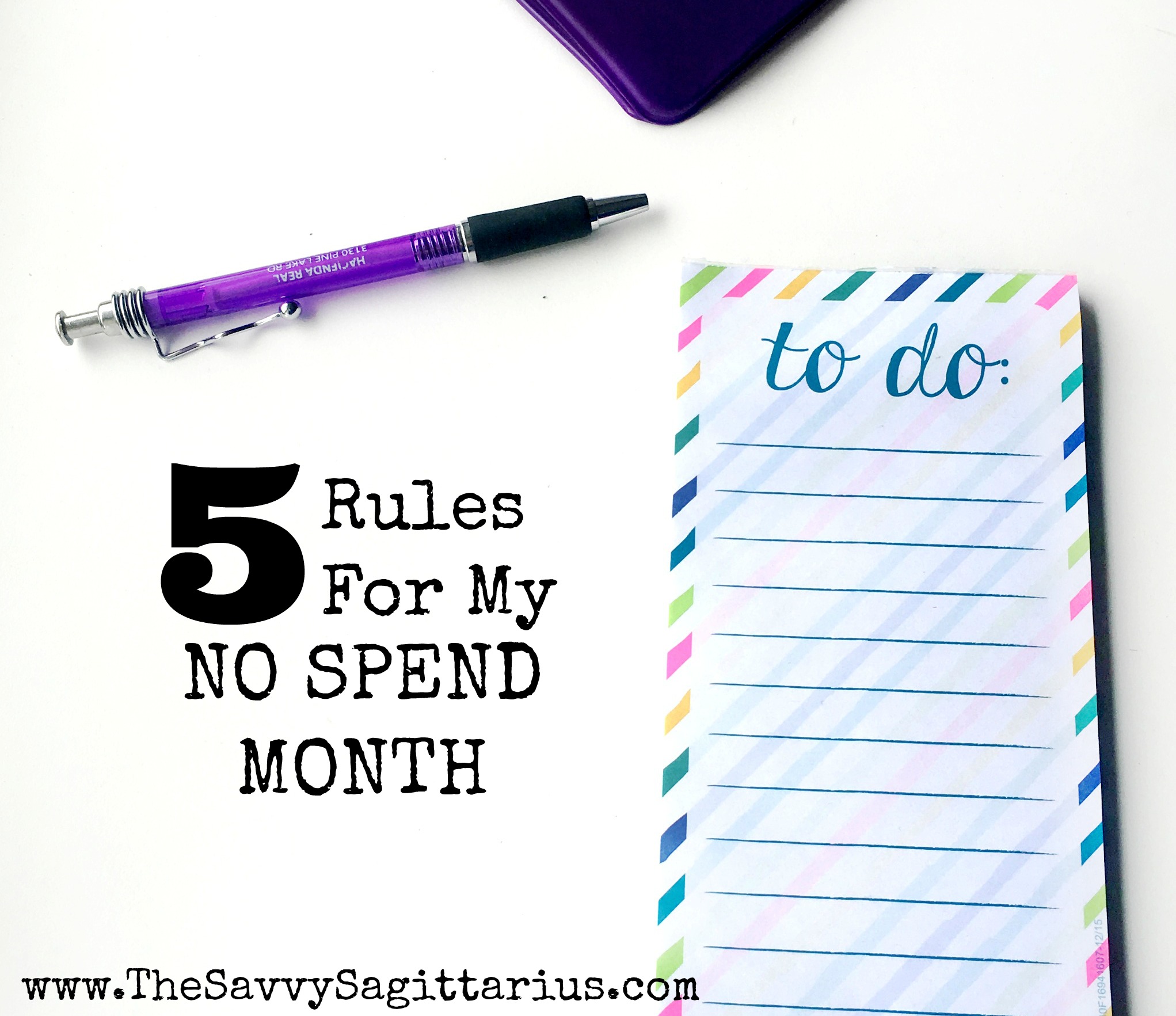 5 rules to make the most of my no spend month the savvy sagittarius