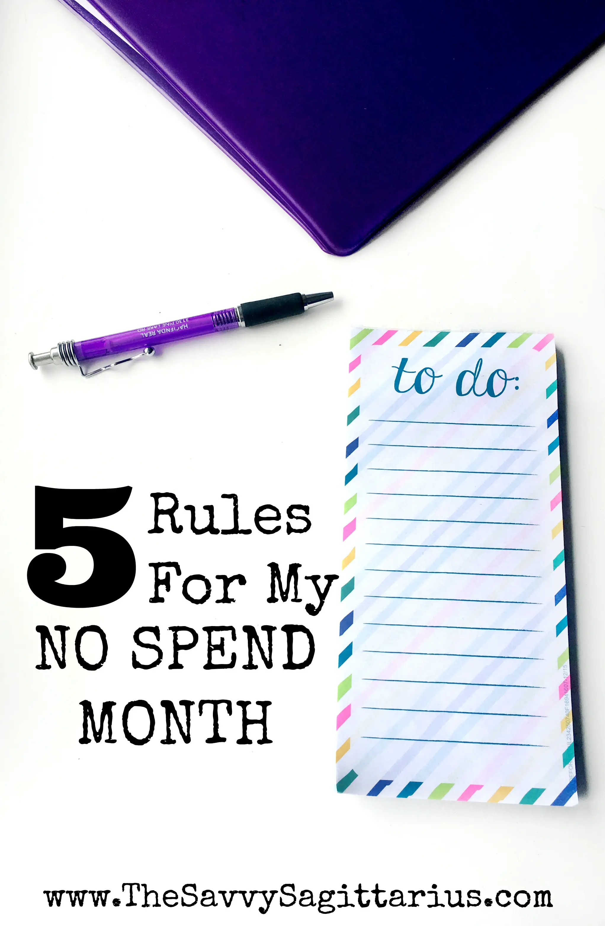 5 Rules To Make the Most of My No Spend Month! The Savvy Sagittarius