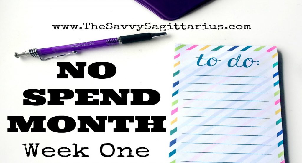 My first week of my #NoSpendMonth was GREAT! Read about how I spent less than $50 on everything I needed this week!