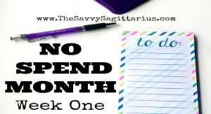 My first week of my #NoSpendMonth was GREAT! Read about how I spent less than $50 on everything I needed this week!