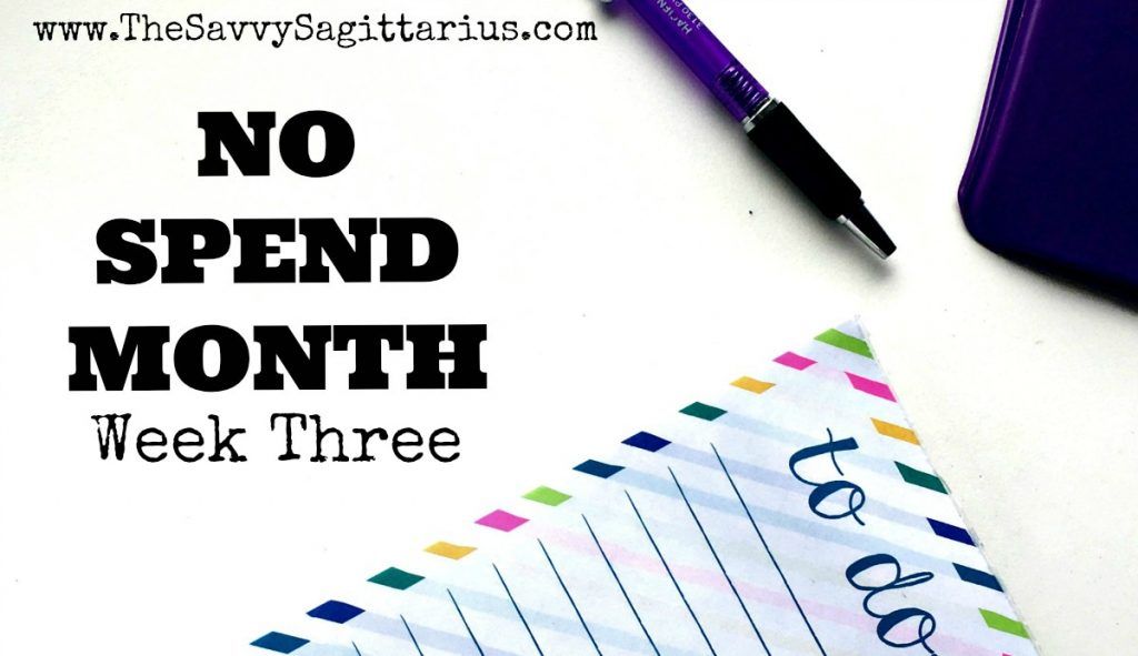 Week Three: NO Spend Month