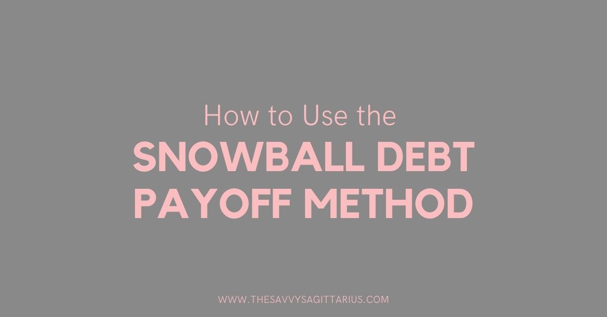 How To Use The Debt Snowball to Get Out of Debt Quick!