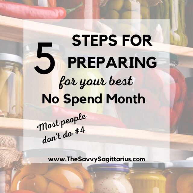 Interested in a No Spend Month but don't know where to start? Here are 5 steps to prepare for your challenge! 