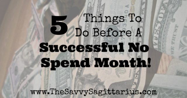 Preparing for a no spend challenge is extremely important.