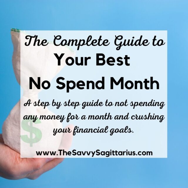 Here is a step by step guide for your best no spend month to help you absolutely crush your financial goals. 