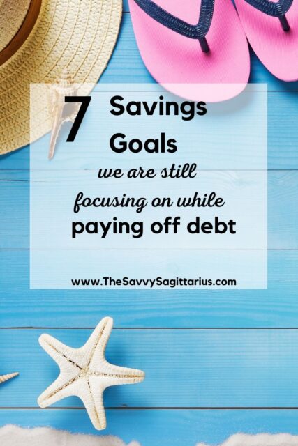 Having savings goals while paying off debt can feel really daunting. These are the things we are saving for while paying off debt.