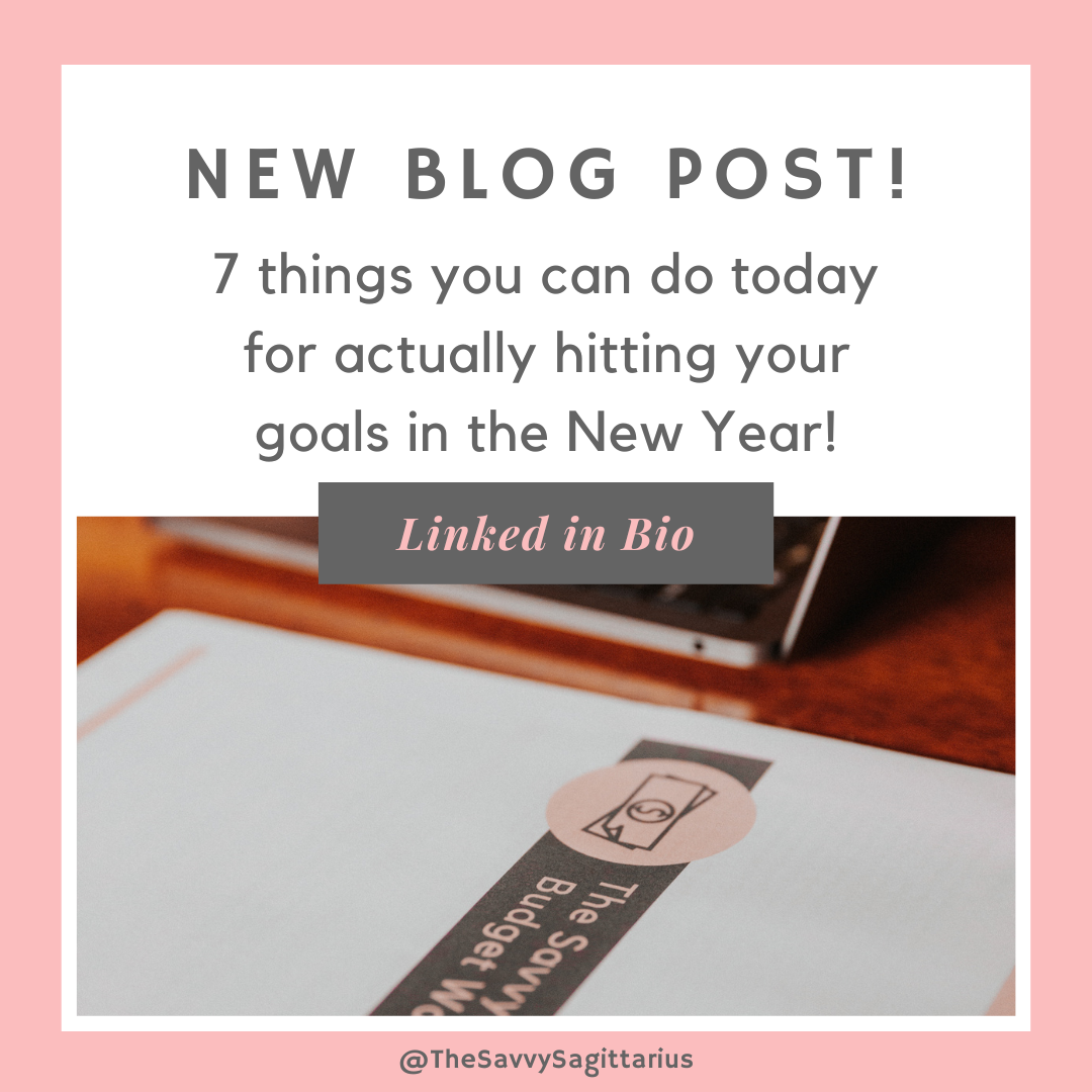 7 things to do for actually hitting your goals in the New Year!
